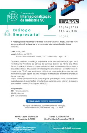Convite Diálogo Empresarial em Lages - Programa de Internacionalização da Indústria SC – Inscrições 